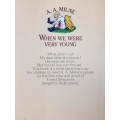 When We Were Very Young ~ A A Milne