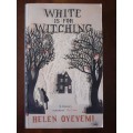 White Is For Witching ~ Helen Oyeyemi