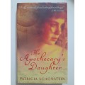 The Apothecary`s Daughter ~ Patricia Schonstein