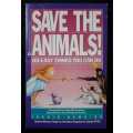 Save The Animals ~ Ingrid Newkirk
