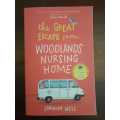 The Great Escape from Woodlands Nursing Home ~ Joanna Nell