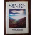 Driving South ~ David Robbins