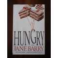 Hungry ~ Jane Barry