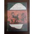 The Iliad of Homer ~ Homer (retold by Barbara Leonie Picard)