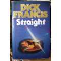 Straight ~ Dick Francis