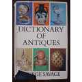 Dictionary of Antiques ~ George Savage