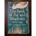 The Book of Air and Shadows ~ Michael Gruber