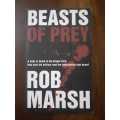 Beasts of Prey ~ Rob Marsh