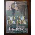 They Came from Below ~ Blake Nelson