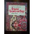 All Colour Book of Oriental Carpets and Rugs ~ Stanley Reed