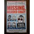 Missing, Believed Crazy ~ Terence Blacker