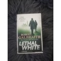 Robert Galbraith Lethal White