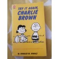 Try it again, Charlie Brown