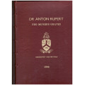 DR. ANTON RUPERT, PRO MUNERE GRATES LUUKSE UITGAWE BEPERK TOT 1OO WAARVAN DIE EEN NR. 97 IS.