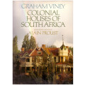 COLONIAL HOUSES OF SOUTH AFRICA