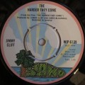 JIMMY CLIFF - THE HARDER THEY COME / MANY RIVERS TO CROSS (7 INCH SINGLE/VINYL)