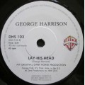 GEORGE HARRISON - GOT MY MIND SET ON YOU / LAY HIS HEAD (7 SINGLE/VINYL)
