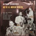 SPIKE HUGHES AND HIS ALL AMERICAN ORCHESTRA- SPIKE HUGHES AND HIS ALL AMERICAN ORCHESTRA (LP/VINYL)