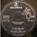 THE DAVE CLARK FIVE - BITS AND PIECES / ALL OF THE TIME (7 SINGLE/VINYL)