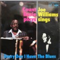 COUNT BASIE / JOE WILLIAMS - EVERY DAY I HAVE THE BLUES (LP/VINYL)