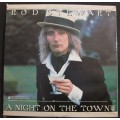 ROD STEWART - A NIGHT ON THE TOWN  (LP/VINYL)