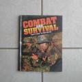 Book - Hard Cover Combat And Survival - What It Takes To Fight And Win - Vol 8.