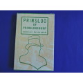 PRINSLOO OF PRINSLOOSDORP. A tale of Transvaal Officialdom Afrikaner Book Boek