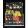 Karnaatjie Reissketse en Essays deur Hennie Aucamp 1968 First Edition Hardcover