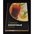 Classic Cocktails by David Biggs ISBN 1843307103
