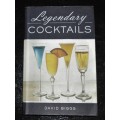 Legendary Cocktails by David Berry ISBN 9781843303749