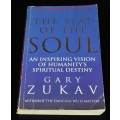 The Seat of the Soul by Gary Zukav (ISBN 0712646744)