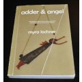 adder en angel narrative poetry and prose compiled by Myra Lochner (ISBN 9780986999758)