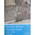 GERMAN MILITARY COMBAT DRESS 1939-1945 By Chris Ellis