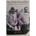 THE PINK SWASTIKA - HOMOSEXUALITY IN THE NAZI PARTY. BY S Lively & K Abrams