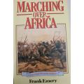 MARCHING OVER AFRICA By Frank Emery