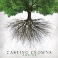 Casting Crowns - Thrive (2014) (CD) [New]