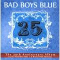 Bad Boys Blue - The 25th Anniversary Album (2CD) [New]