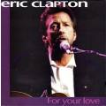 Eric Clapton - For Your Love (CD) [New]