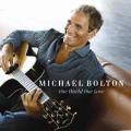 Michael Bolton - One World, One Love (CD)