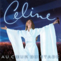 Celine Dion - Au Coeur Du Stade (CD)