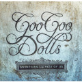 Goo Goo Dolls - Something For The Rest Of Us (CD) [New]