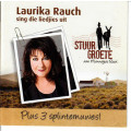 Laurika Rauch - Sing Die Liedjies Uit: Stuur Groete Aan Mannetjies Roux (CD) [New]