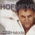 Steve Hofmeyr - Haloda (CD)