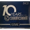 10 Years 2001-2011 Soul Candi - Future (5-CD)