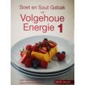 Soet en Sout Gebak vir Volgehoue Energie 1 (Gabi Steenkamp & Jeske Eellmann)(Book)