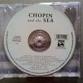 Chopin (CD) And The Sea