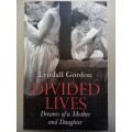 Divided Lives (Paperback) Lyndall Gordon