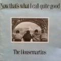 The Housemartins (CD) Now That`s What I Call Quite Good