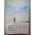 Miles To Go (Paperback) Cathy Donald