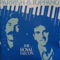 Parrish & Toppano (CD) The Royal Falcon